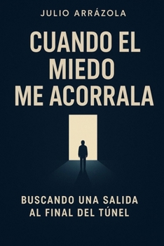 Paperback Cuando El Miedo Me Acorrala [Spanish] Book