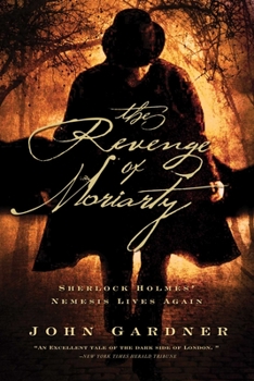 The Revenge of Moriarty - Book #2 of the Professor Moriarty