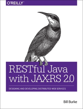 Paperback Restful Java with Jax-RS 2.0: Designing and Developing Distributed Web Services Book