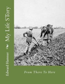 Paperback My Life STory: From There To Here Book