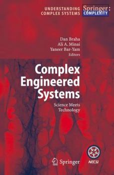 Paperback Complex Engineered Systems: Science Meets Technology Book