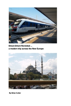 Paperback Direct-Orient Revisited: A modern trip across the New Europe Book