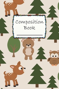 Composition Book: Amazing Forest Animals Composition Book for students teachers kids - Wide Ruled Book - trees and animals