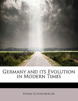 Paperback Germany and Its Evolution in Modern Times Book