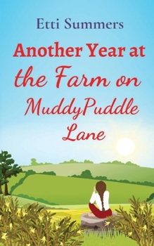 Paperback Another Year at the Farm on Muddypuddle Lane Book