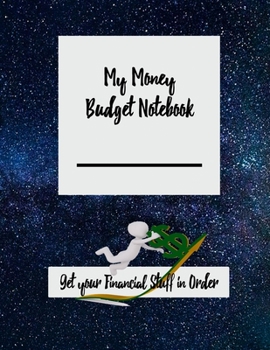 Paperback My Money Budget Notebook: Get Your financial Stuff In Order - Starry Night Theme Book