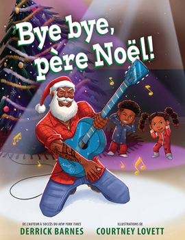 Paperback Bye Bye, Père Noël! [French] Book