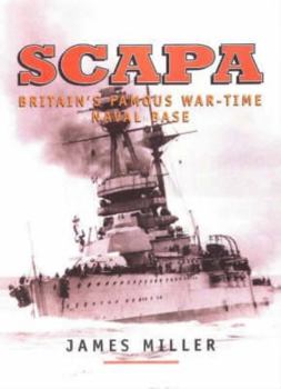 Hardcover Scapa: Britain's Famous War-Time Naval Base Book