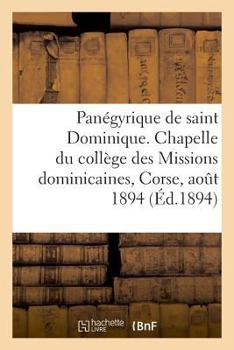 Paperback Panégyrique de Saint Dominique [French] Book
