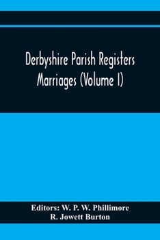 Paperback Derbyshire Parish Registers. Marriages (Volume I) Book