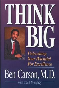 Hardcover Think Big: Unleashing Your Potential for Excellence Book