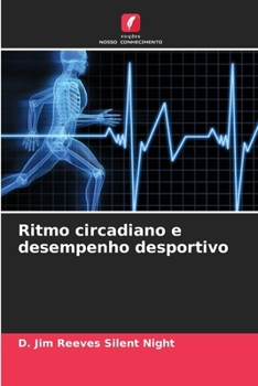 Ritmo circadiano e desempenho desportivo (Portuguese Edition)