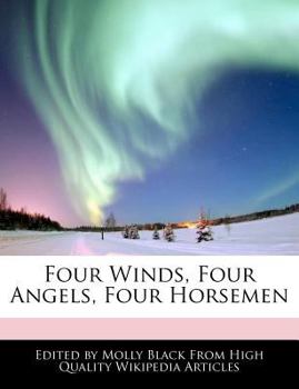 Paperback Four Winds, Four Angels, Four Horsemen Book
