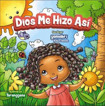 Paperback Dios Me Hizo Asi (Spanish Edition) [Spanish] Book