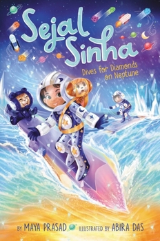 Hardcover Sejal Sinha Dives for Diamonds on Neptune Book