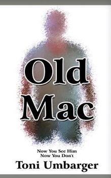 Paperback Old Mac - Now You See Him, Now You Don't Book