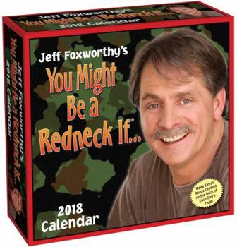 Calendar Jeff Foxworthy's You Might Be A Redneck If... 2018 Day-to-Day Calendar Book