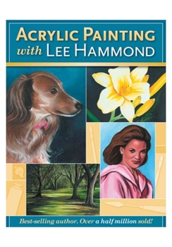 Paperback Acrylic Painting with Lee Hammond Book