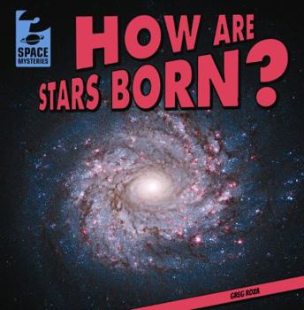 Paperback How Are Stars Born? Book