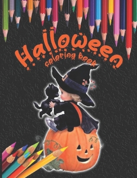 Paperback Halloween coloring book: halloween, halloween 2020, coloring book, kids, art, book, Witches, Haunted Houses Book