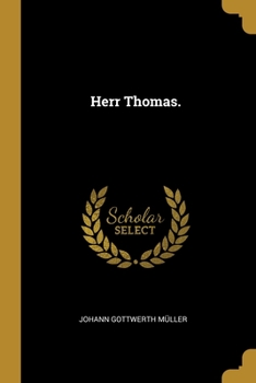 Paperback Herr Thomas. [German] Book