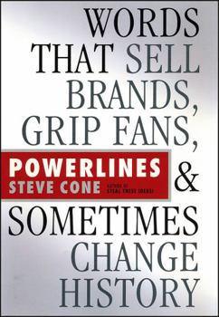 Hardcover Powerlines: Words That Sell Brands, Grip Fans, and Sometimes Change History Book