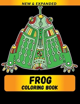 Paperback Frog Coloring Book: Coloring Book for Adults Relaxation Book