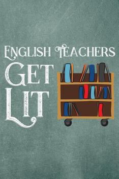 English Teachers Get Lit