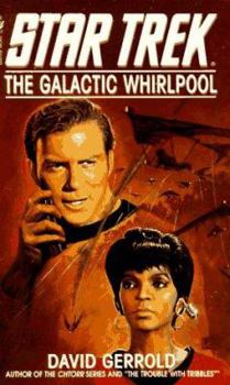 The Galactic Whirlpool - Book #14 of the Star Trek Adventures