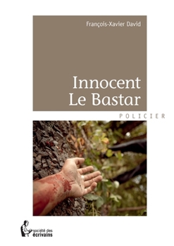 Paperback Innocent Le Bastar [French] Book
