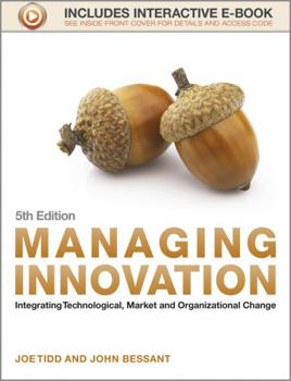 Paperback Managing Innovation: Integrating Technological, Market and Organizational Change Book