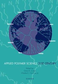 Hardcover Applied Polymer Science: 21st Century Book