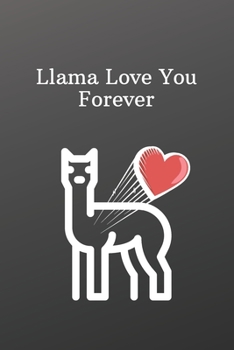 Paperback Llama Love You Forever: Llama lover gifts-To Do List-Checklist With Checkboxes for Productivity 120 Pages 6x9 Book