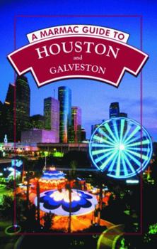 Paperback A Marmac Guide to Houston and Galveston: 6th Edition Book