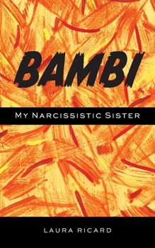 Paperback Bambi My Narcissistic Sister Book