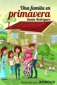 Paperback Una familia en primavera [Spanish] Book