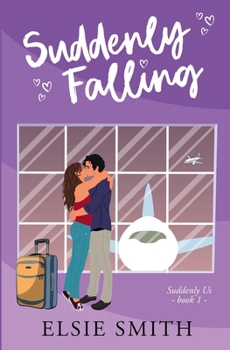 Paperback Suddenly Falling (Suddenly Us) Book