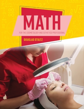 Paperback Math for the Cosmetology/Esthetics Professional Book