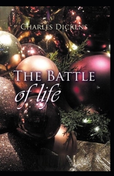 Paperback Battle of Life: Illustrated Edition Book