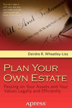 Paperback Plan Your Own Estate: Passing on Your Assets and Your Values Legally and Efficiently Book