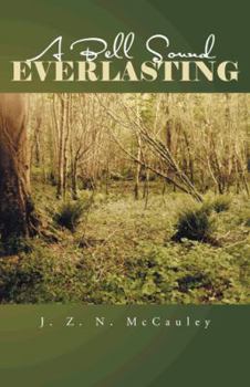 Paperback A Bell Sound Everlasting Book