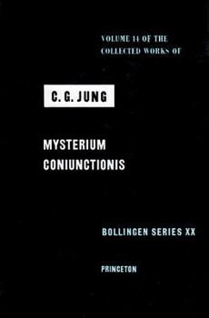 Mysterium coniunctionis: Untersuchungen über die Trennung und Zusammensetzung der seelischen Gegensätze in der Alchemie