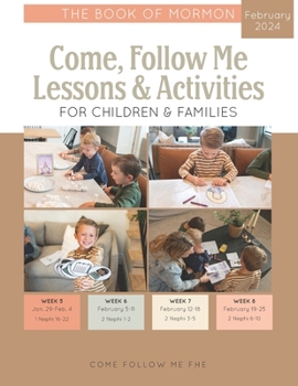 Paperback Come, Follow Me Lessons & Activities for Children & Families: The Book of Mormon: February 2024 Book