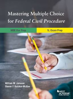 Paperback Mastering Multiple Choice for Federal Civil Procedure MBE Bar Prep and 1L Exam Pre (Career Guides) Book