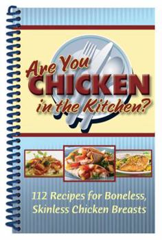 Are You Chicken in the Kitchen?