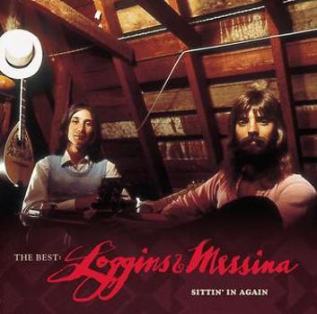 Music - CD Best: Loggins & Messina- Sittin' In Again Book