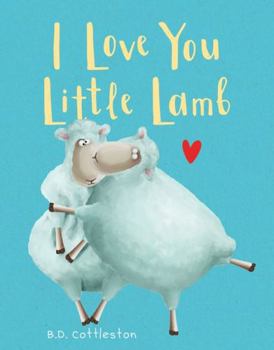 Hardcover I Love You Little Lamb Book