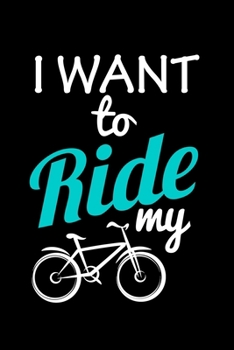 Paperback I want to Ride my Bike: 110 Game Sheets - Four in a Row Fun Blank Games - Soft Cover Book for Kids for Traveling & Summer Vacations - Mini Gam Book