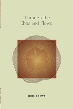 Paperback Through The Ebbs and Flows Book