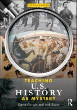 Paperback Teaching U.S. History as Mystery Book